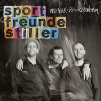 New York, Rio, Rosenheim - Sportfreunde Stiller