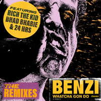 Whatcha Gon Do - BENZI, HYPRESSION