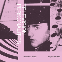 If I Was Your Girlfriend - Television Personalities