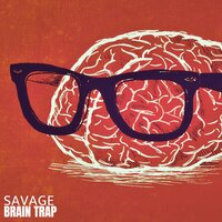 Close the Window - Savage