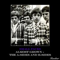 I've Got Mine - Small Faces
