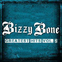 Wit a $20 Dolla Bill - Bizzy Bone, Bone Thugs-N-Harmony