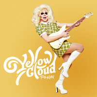 Yellow Cloud - Trixie Mattel