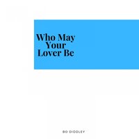 You Can't Judge a Book By The Cov - Bo Diddley