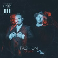 Fashion Drunk - Otis Stacks, Gift Of Gab