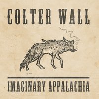 Johnny Boy's Bones - Colter Wall, The Dead South