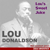 If I Love Again - Lou Donaldson