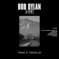 Don't Think Twice It's Alright - Bob Dylan