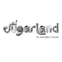 Stuck Like Glue - Sugarland