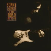 A World Away - Sonny Landreth