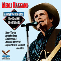 I'm Always On A Mountain When I Fall - Merle Haggard