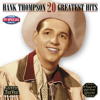 On Tap, In The Can Or In The Bottle - Hank Thompson
