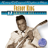 Look Ma, I'm Crying - Freddie  King