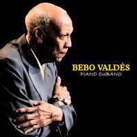 Veinte Años - Bebo Valdes