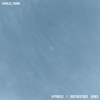 Hypnosis - Charles Fauna, Brothertiger