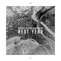 Next Year - Ghosts, Ryan Henderson