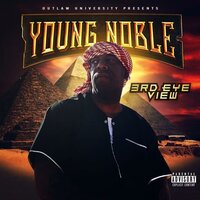 Ungrateful - Young Noble, Tony Atlanta, Paris Roze