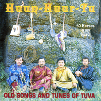 Tuvan Internationale - Huun-Huur-Tu