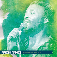 We Need To Hear From You - Andrae Crouch
