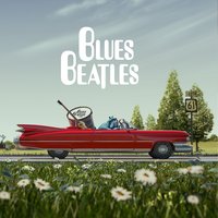 You Can't Do That - Blues Beatles