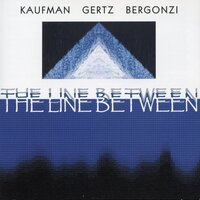 Confrontation - Bob Kaufman, Jerry Bergonzi, Bruce Gertz
