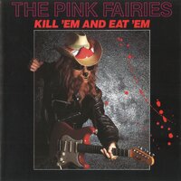 White Girls on Amphetamine - The Pink Fairies
