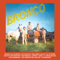 Bailando Jalao - Bronco