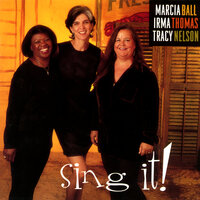 Yield Not To Temptation - Marcia Ball, Irma Thomas, Tracy Nelson