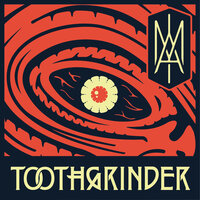 too soft for the scene, TOO MEAN FOR THE GREEN - Toothgrinder