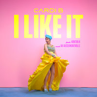I Like It - Cardi B, Kontra K, AK Ausserkontrolle
