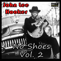 Let's Make It - John Lee Hooker