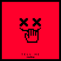Tell Me - No Mana