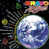 Let the Music Heal Your Soul - Bravo Allstars, Scooter, Mr. President