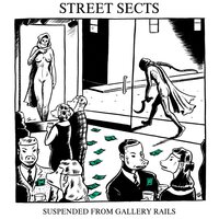 If Life Is a Gift, It's in Very Poor Taste - Street Sects