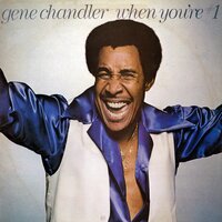 When You're #1 - Gene Chandler