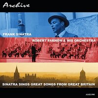 We'll Gather Lilacs In The Spring - Frank Sinatra, Robert Farnon
