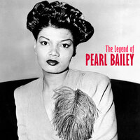 Ma He's Making Eyes at Me - Pearl Bailey