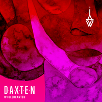 Wholehearted - Daxten, Waï, Steven Ellis