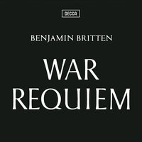 Britten: War Requiem, Op. 66 - Sanctus - Галина Вишневская, Бенджамин Бриттен