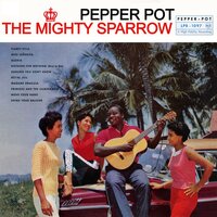 Drink Your Balisier - Mighty Sparrow