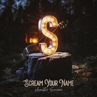 Scream Your Name