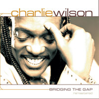 Come Back My Way - Charlie Wilson