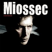 Seul ce que j'ai perdu - Miossec
