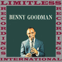 It's Been So Long - Benny Goodman and His Orchestra