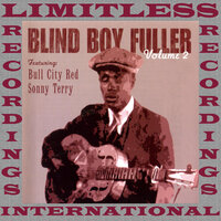 It Doesn't Matter Baby - Blind Boy Fuller