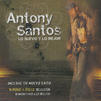 Ay De Mi , Ay De Ti - Anthony Santos