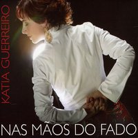 Chora Mariquinhas - Kátia Guerreiro