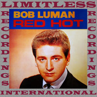 Red Cadillac And A Black Moustache - Bob Luman