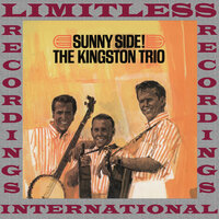Those Who Are Wise - The Kingston Trio
