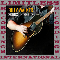 Don't Change - Billy Walker
